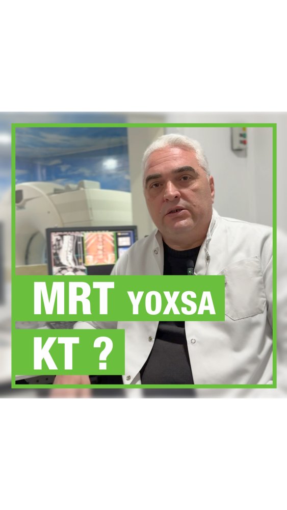 MRT yoxsa KT ?